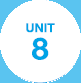Unit 8
