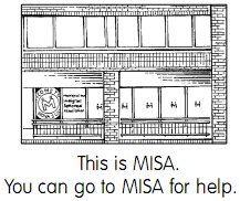 this is misa you can go to misa for help