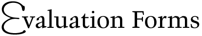 Evaluation Forms