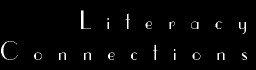 Literacy Connections