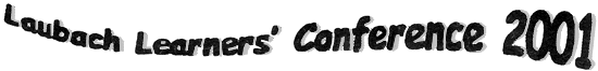 graphic of the words "Laubach Literacy Conference 2001"