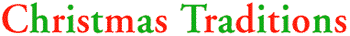 Christmas Traditions