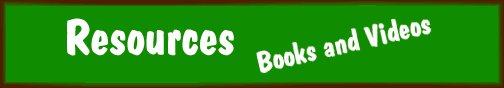 Resources - Books and Videos