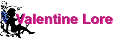"Valentine Lore"