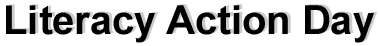 Literacy Action Day