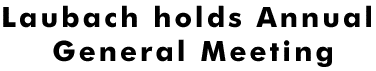 Laubach holds Annual General Meeting