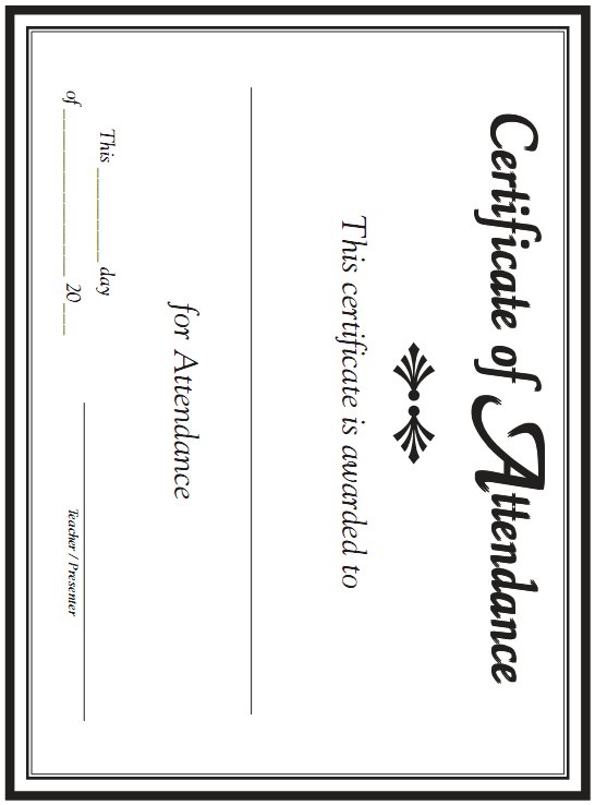 Certificate of Achievement - This certificate is awarded to blank for Attendance