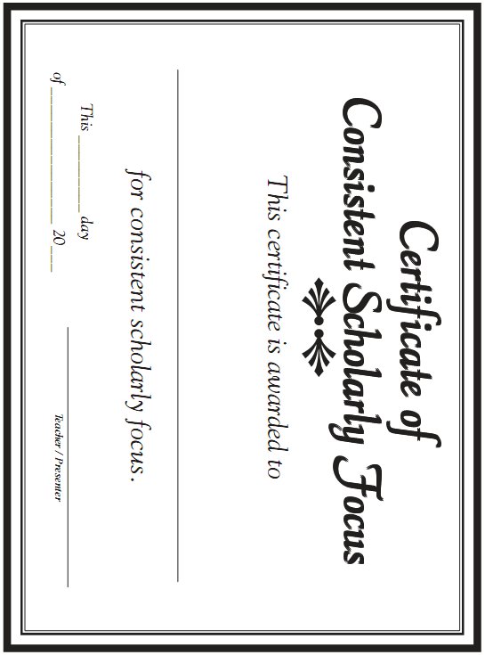Certificate of Achievement - This certificate is awarded to blank for consistent scholar focus