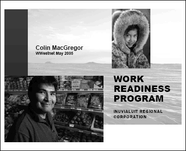 Colin MacGregor: Inuvialuit Regional Corporation; WWestnet, May 2005