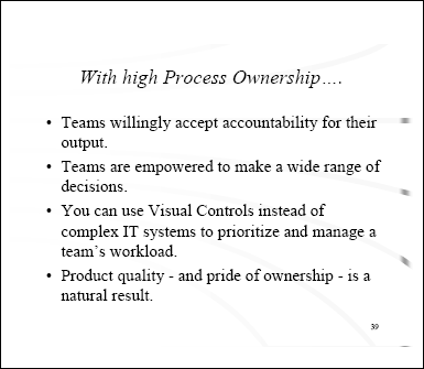 With high Process Ownership