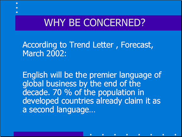 Why Be Concerned? - Slide 9