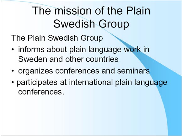 slide 2 graphic - The mission of the Plain Swedish Group