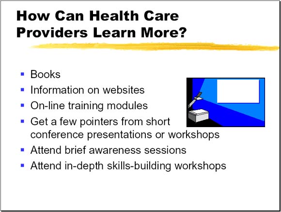 How Can Health Care Providers Learn More? - Slide 3
