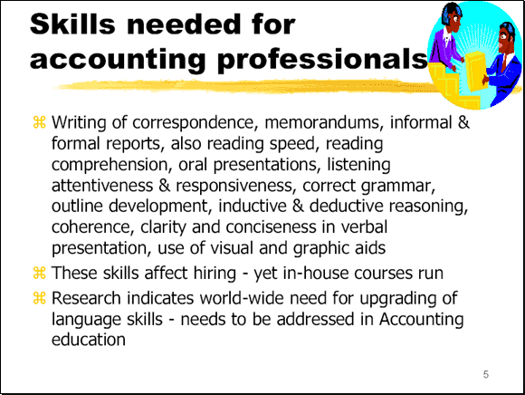 Skills needed for accounting professionals - Slide 5