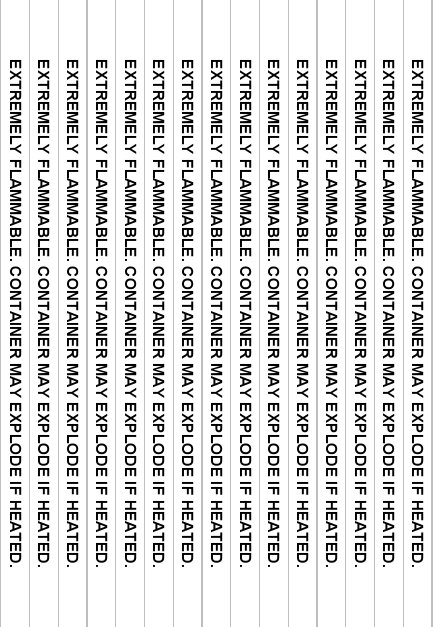 extremely flammable container may explode if heated